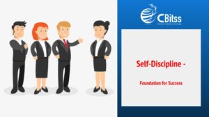 Self-Discipline -  Foundation for Success